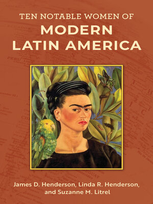 cover image of Ten Notable Women of Modern Latin America